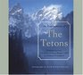An Exploration of the Tetons