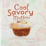 Cool Savory Muffins Fun  Easy Baking Recipes for Kids