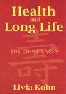 Health And Long Life The Chinese Way