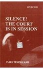 Silence The Court Is in Session