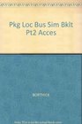 Pkg Loc Bus Sim Bklt Pt2 Acces