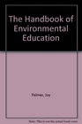 The Handbook of Environmental Education