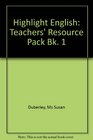 Highlight English Teachers' Resource Pack Bk 1