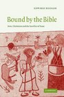 Bound by the Bible  Jews Christians and the Sacrifice of Isaac