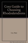Coxs Guide to Choosing Rhododendrons