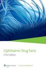 Ophthalmic Drug Facts 2010 Published by Facts  Comparisons