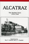 Alcatraz The Hardest Years 19341938
