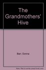 The Grandmothers' Hive