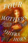 Four Mothers  A Novel