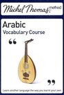 Michel Thomas Vocabulary Course Arabic