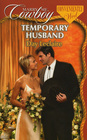 Temporary Husband (Conveniently Wed) (Marry Me, Cowboy, No 14)