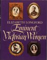 Eminent Victorian women