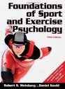 Foundations of Sport and Exercise Psychology w/Web Study Guide5th Edition