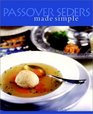 Passover Seders Made Simple