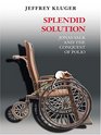 Splendid Solution: Jonas Salk And The Conquest Of Polio (Thorndike Press Large Print Nonfiction Series)