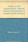 Traces on the Appalachians A natural history of serpentine in eastern North America