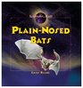 Plainnosed Bats