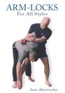 Arm-locks for All Styles