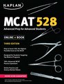MCAT 528: Advanced Prep for Advanced Students (Kaplan Test Prep)