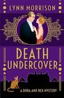 Death Undercover A Dora and Rex Mystery