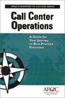 Call Center Operations A Guide for Your Journey to BestPractice Processes