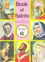 Book of Saints Part 6