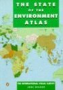 THE STATE OF THE ENVIRONMENT ATLAS THE INTERNATIONAL VISUAL SURVEY