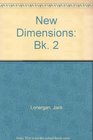 New Dimensions Bk 2