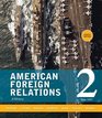 American Foreign Relations Volume 2 Since 1895