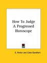 How To Judge A Progressed Horoscope