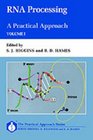 Rna Processing A Practical Approach Volume 1