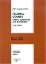 2004 Supplement to Federal Courts Cases Comments and Questions Fifth Edition