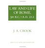 Law and Life of Rome 90 BCAD 212