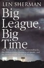 Big League Big Time The Birth of the Arizona Diamondbacks and the Power of Sports in America