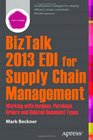 BizTalk 2013 EDI for Supply Chain Management Working with Invoices Purchase Orders and Related Document Types