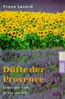 Dfte der Provence Leben wie Gott in Frankreich