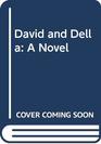 David and Della A Novel