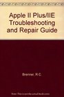 Apple II Plus/IIE Troubleshooting and Repair Manual