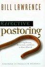 Effective Pastoring Giving Vision Direction And Care To Your Church