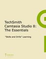 TechSmith Camtasia Studio 8 The Essentials
