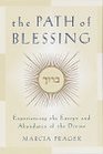 The Path of Blessing  Experiencing the Energy and Abundance of the Divine