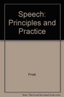 Speech Principles and Practice