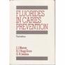 Fluorides in Caries Prevention