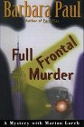 Full Frontal Murder: A Mystery With Marian Larch (G K Hall Large Print Book Series (Cloth))