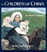The Children of China  An Artist's Journey