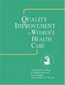 Quality Improvement in Women's Health Care