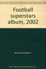 Football superstars album 2002