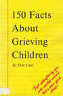 150 Facts About Grieving Children