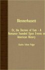 Blennerhassett Or The Decrees Of Fate  A Romance Founded Upon Events In American History