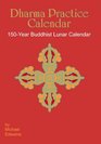 Dharma Practice Calendar 154Year Buddhist Lunar Calendar